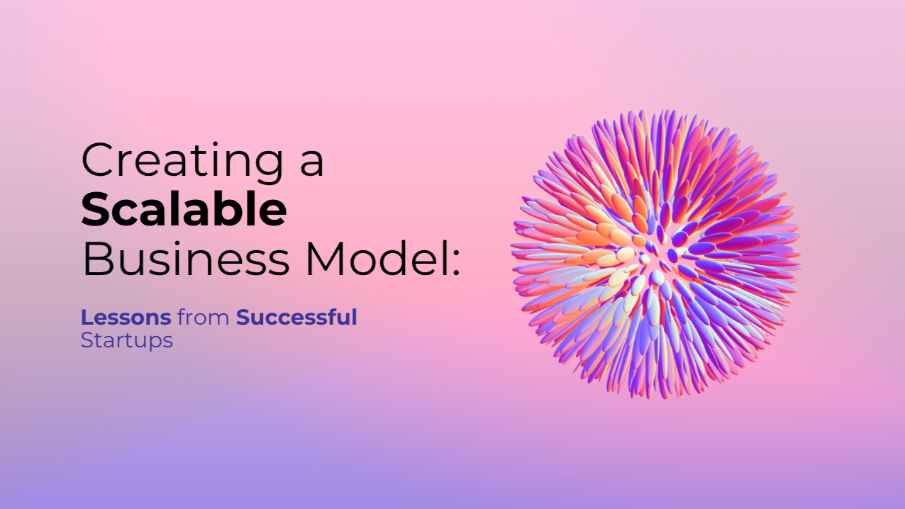 Business Lessons from Successful Startups
